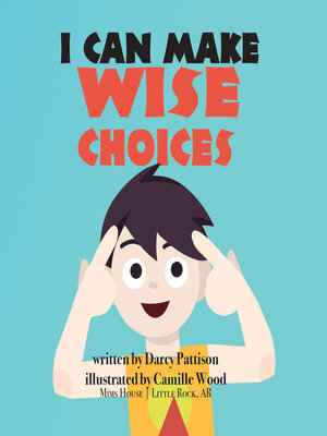 cover image of I Can Make Wise Choices